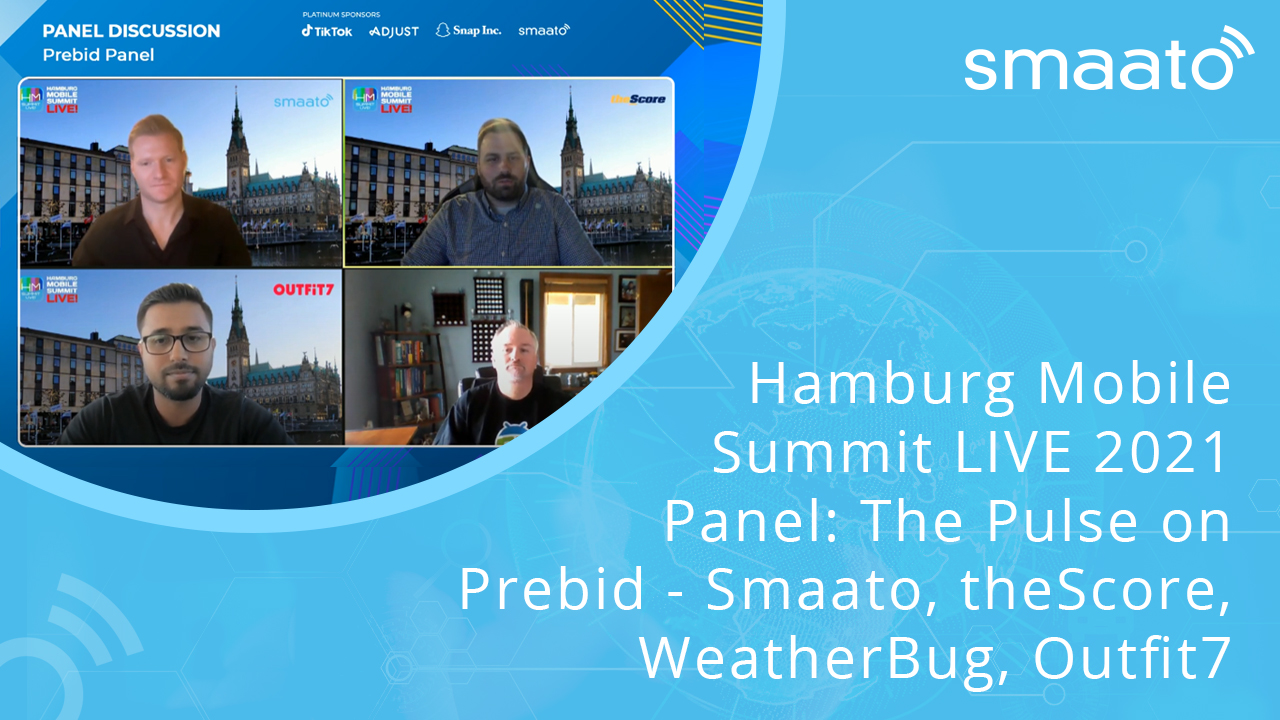 Hamburg Mobile Summit Panel: The Pulse on Prebid - Smaato, theScore, WeatherBug, Outfit7