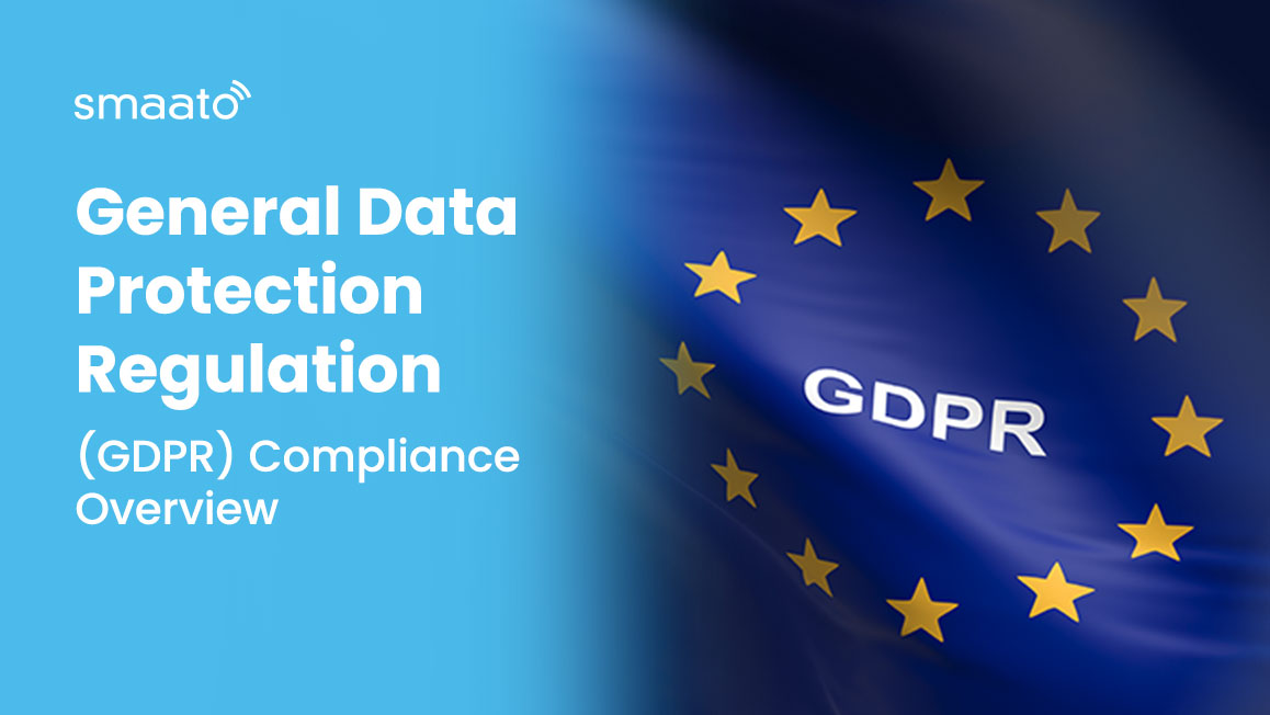 General Data Protection Regulation (GDPR) Compliance Overview